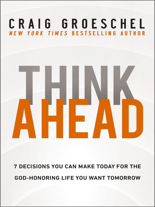 Title details for Think Ahead by Craig Groeschel - Available